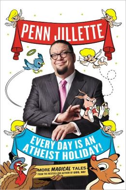 Every Day Is an Atheist Holiday