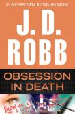 Book Cover Image. Title: Obsession in Death (In Death Series #40), Author: J. D. Robb