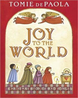 Joy to the World: Tomie's Christmas Stories Tomie dePaola