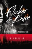 Flicker & Burn (Cold Fury Series #2)