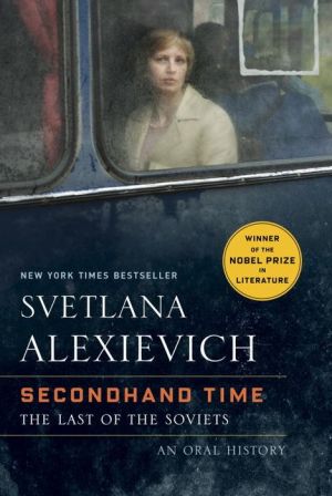 Secondhand Time: The Last of the Soviets