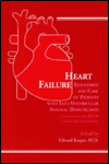 Heart Failure: Evaluation and Care of Patients with Left-Ventricular Systolic Dysfunction: Commentary on the AHCPR Clinical Practice Guidelines