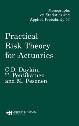 Practical Risk Theory for Actuaries