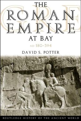 The Roman Empire at Bay: Ad 180-395