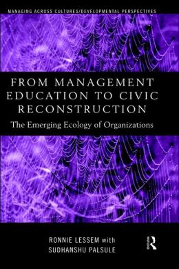 From Management Education To Civic Reconstruction