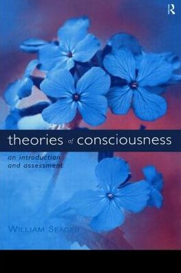 Theories of Consciousness: An Introduction and Assessment