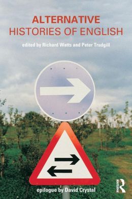 Alternative Histories of the English Language