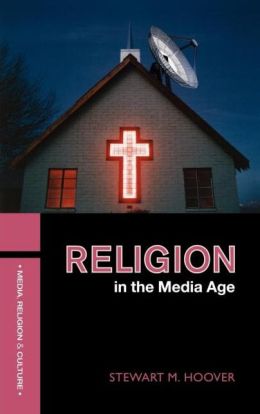Religion In The Media Age