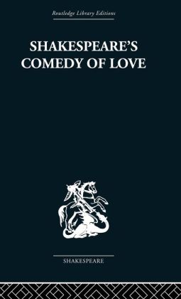 Shakespeare'S Comedy Of Love