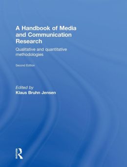 A Handbook of Media and Communication Research: Qualitative and Quantitative Methodologies