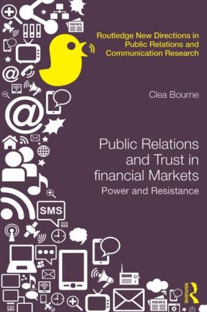 Trust, Power and Public Relations in Financial Markets