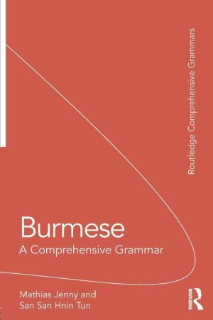 Burmese: A Comprehensive Grammar