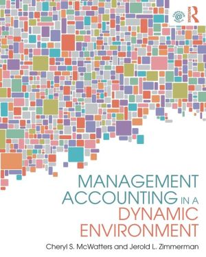Management Accounting in a Dynamic Environment