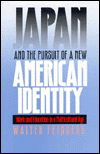 Japan and the Pursuit of a New American Identity: Work and Education in a Multicultural Age