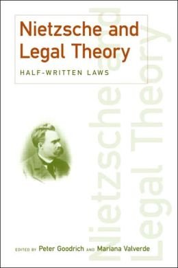 Half-Written Laws: Nietzsche and Legal Theory
