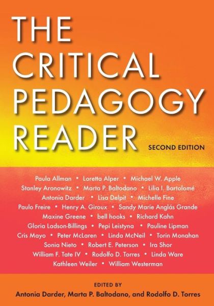 The Critical Pedagogy Reader: Second Edition