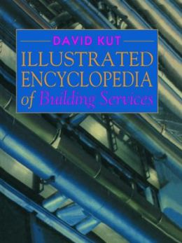 Illustrated Encyclopedia of Building Services