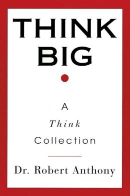 Think Big: A Think Collection