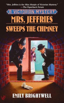 Mrs. Jeffries Sweeps the Chimney (Mrs. Jeffries Series #18)