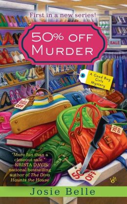 50% Off Murder (Good Buy Girls Mystery Series #1)