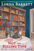Book Cover Image. Title: Not the Killing Type (Booktown Series #7), Author: Lorna Barrett