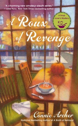 A Roux of Revenge (Soup Lover's Mystery Series #3)