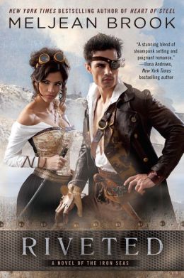 Riveted: A Novel of the Iron Seas