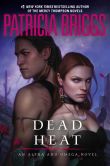 Book Cover Image. Title: Dead Heat (Alpha and Omega Series #4), Author: Patricia Briggs