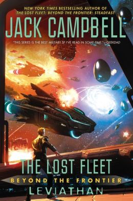 Leviathan (Lost Fleet: Beyond The Frontier Series #5) By Jack Campbell ...