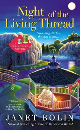 Night of the Living Thread (Threadville Mystery Series #4)