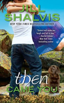 Then Came You (Animal Magnetism Series #5)