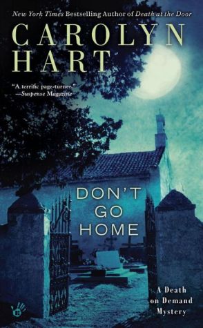 Don't Go Home: Death on Demand Mysteries