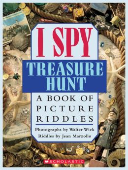 I Spy: Treasure Hunt Jean Marzollo and Walter Wick