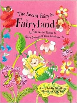 The Secret Fairy In Fairyland Penny Dann