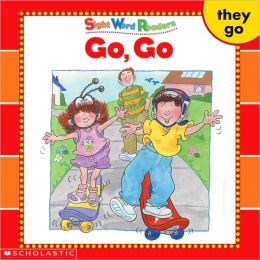 Go, Go: They, Go (Sight Word Readers Series)