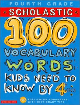 100 Vocabulary Words Kids Need to Know 4th Grade