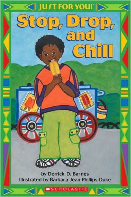 Stop, Drop and Chill