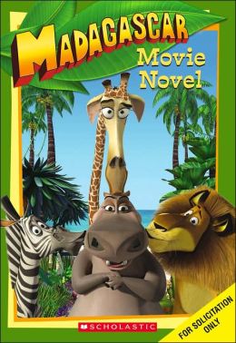 Madagascar: Movie Novel Louise Gikow