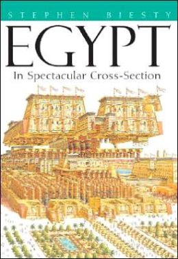 Egypt in Spectacular Cross-Section Stephen Biesty