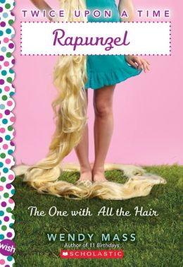 Rapunzel: The One with All the Hair (Twice Upon a Time Series #1)
