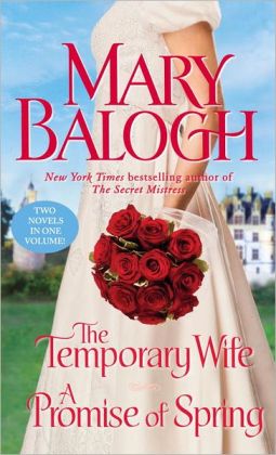The Temporary Wife/A Promise of Spring