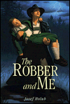The Robber and Me