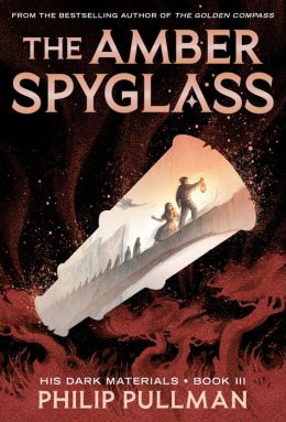 The Amber Spyglass (His Dark Materials Series #3)