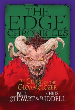 Edge Chronicles 4: The Curse of the Gloamglozer (The Edge Chronicles) Chris Riddell