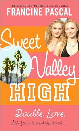 Double Love (Sweet Valley High Series #1)