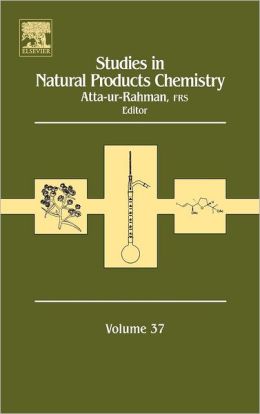 Studies in Natural Products Chemistry: Volume 37 Atta-ur Rahman