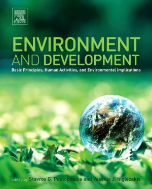 Environment and Development: Basic Principles, Human Activities, and Environmental Implications