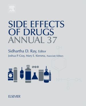 Side Effects of Drugs Annual: A worldwide yearly survey of new data in adverse drug reactions