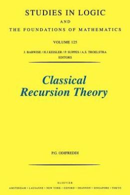 Classical Recursion Theory: The Theory of Functions and Sets of Natural Numbers