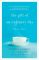 The Gift of an Ordinary Day: A Mother's Memoir